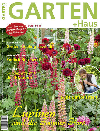 Garten+Haus Das Garten-Magazin aus Österreich